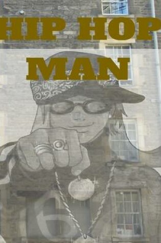 Cover of Hip Hop Man