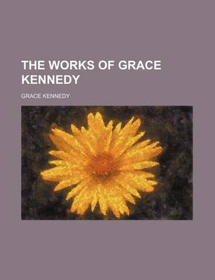 Book cover for The Works of Grace Kennedy (Volume 6)