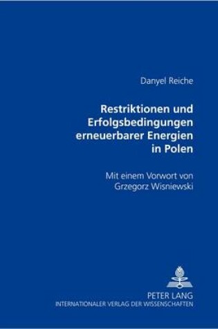Cover of Restriktionen Und Erfolgsbedingungen Erneuerbarer Energien in Polen