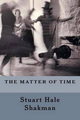 Book cover for The Matter Of Time