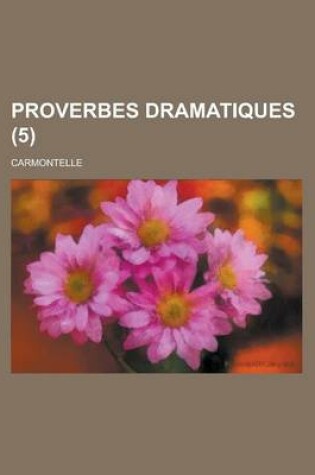 Cover of Proverbes Dramatiques (5)