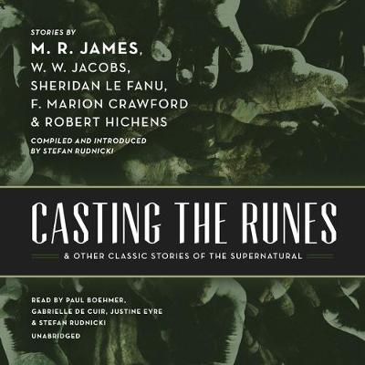 Book cover for Casting the Runes, and Other Classic Stories of the Supernatural
