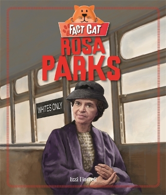 Cover of Fact Cat: History: Rosa Parks