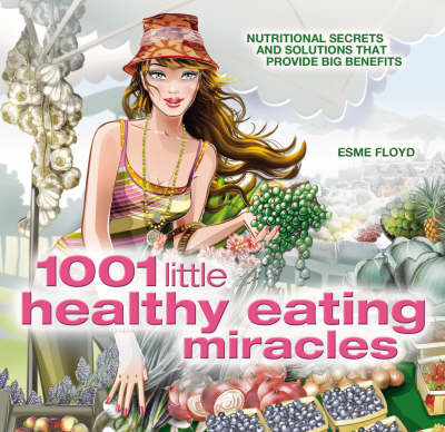 Book cover for 1001 Little Healthy Eating Miracles