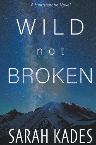 Cover of Wild Not Broken