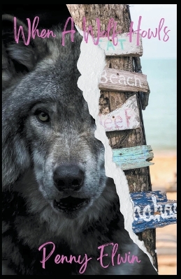 Cover of When a Wolf Howls