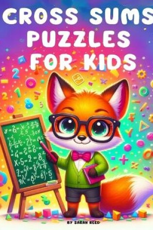 Cover of Cross Sums Puzzles for Kids