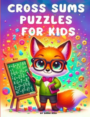 Book cover for Cross Sums Puzzles for Kids