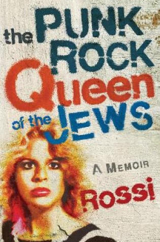 Cover of The Punk-Rock Queen of the Jews