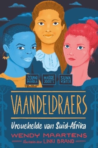 Cover of Vaandeldraers 4: Zolani, Maggie, Suna