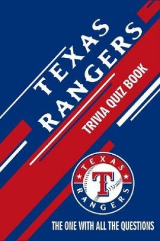 Cover of Texas Rangers Trivia Quiz Book