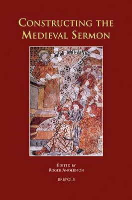 Cover of Constructing the Medieval Sermon