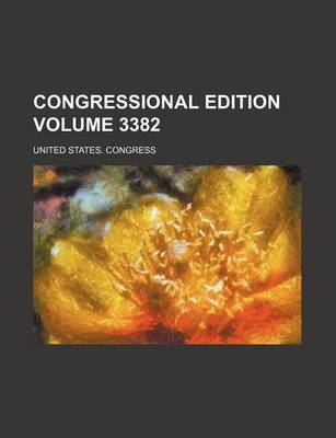 Book cover for Congressional Edition Volume 3382