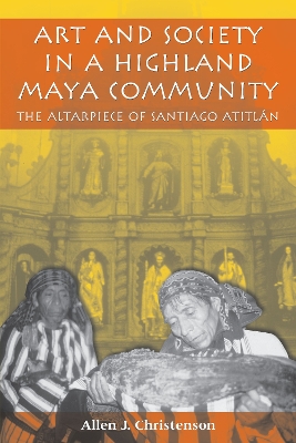 Book cover for Art and Society in a Highland Maya Community