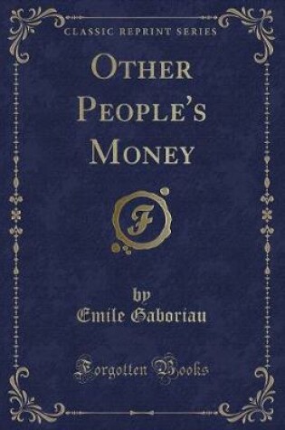 Cover of Other People's Money (Classic Reprint)