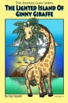 Book cover for The Lighted Island Of Ginny Giraffe