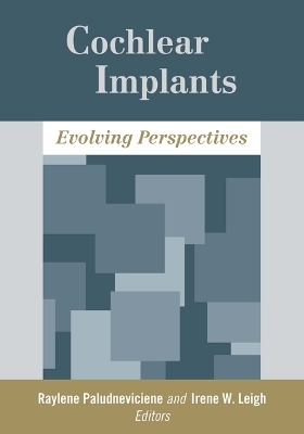 Book cover for Cochlear Implants - Evolving Perspectives