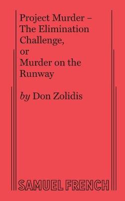 Book cover for Project Murder - The Elimination Challenge, Or Murder on the Runway