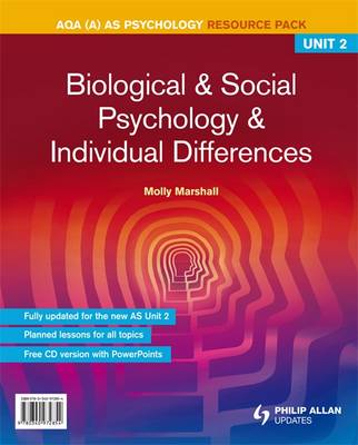 Book cover for AQA (A) AS Psychology Unit 2: Biological & Social Psychology & Individual Differences
