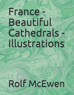 Book cover for France - Beautiful Cathedrals - Illustrations