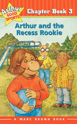 Book cover for Arthur and the Recess Rookie