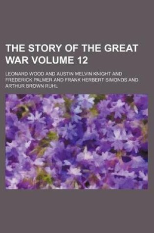 Cover of The Story of the Great War Volume 12