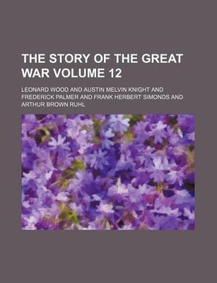 Book cover for The Story of the Great War Volume 12