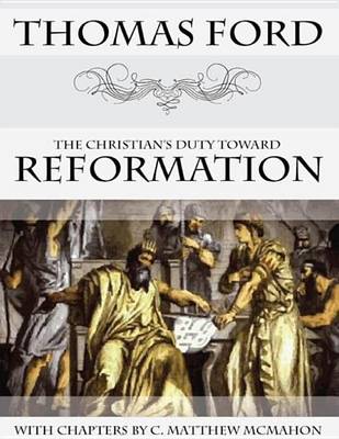 Book cover for The Christian's Duty Toward Reformation