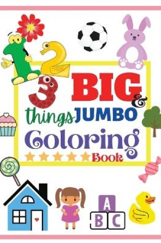 Cover of 123 things BIG & JUMBO Coloring Book