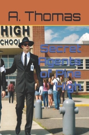 Cover of Secret Agents of Pine High