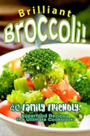 Cover of Brilliant Broccoli!