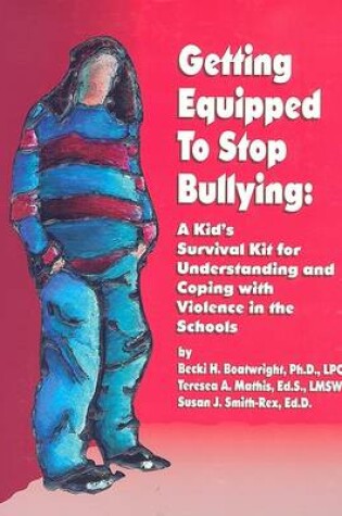 Cover of Getting Equipped to Stop Bullying