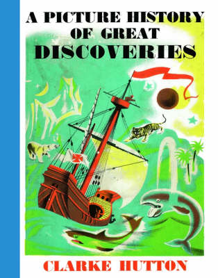 Book cover for A Picture History Of Great Discoveries