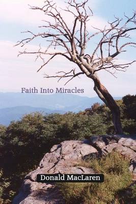 Book cover for Faith Into Miracles