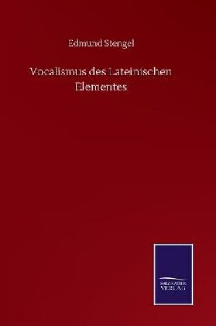 Cover of Vocalismus des Lateinischen Elementes