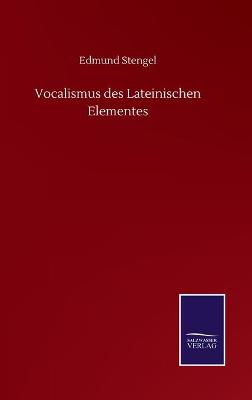 Book cover for Vocalismus des Lateinischen Elementes