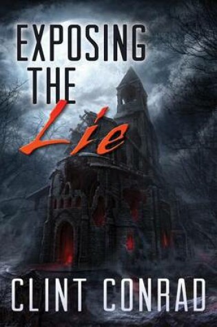 Cover of Exposing the Lie - Book 1 in the Warrior Trilogy