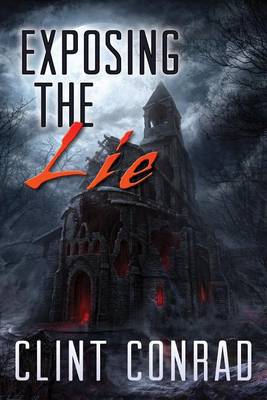 Book cover for Exposing the Lie - Book 1 in the Warrior Trilogy