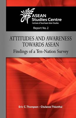 Book cover for Attitudes and Awareness Towards ASEAN