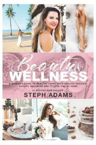 Cover of Beauty and Wellness at Home