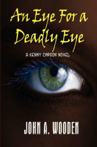 Cover of An Eye for a Deadly Eye