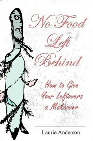 Cover of No Food Left Behind