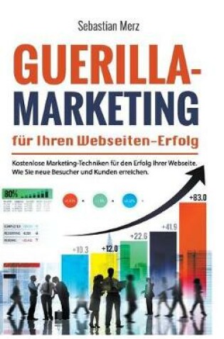 Cover of Guerilla-Marketing Fur Ihren Webseiten-Erfolg