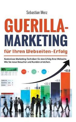 Book cover for Guerilla-Marketing Fur Ihren Webseiten-Erfolg