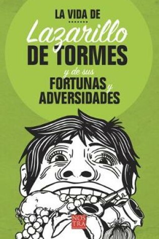 Cover of La Vida de Lazarillo de Tormés Y de Sus Fortunas Y Adversidades