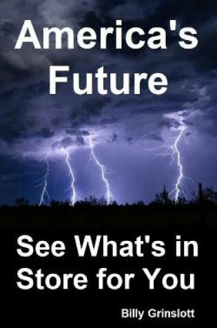 Cover of America's Future See What's in Store for You