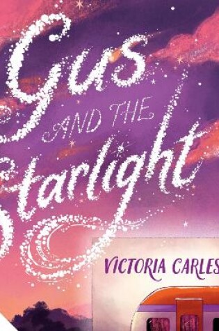 Cover of Gus and the Starlight