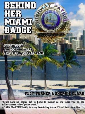 Book cover for Behind Her Miami Badge