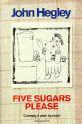 Cover of Five Sugars Please