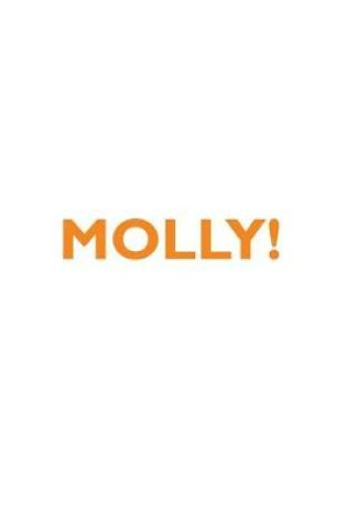 Cover of MOLLY! Affirmations Notebook & Diary Positive Affirmations Workbook Includes